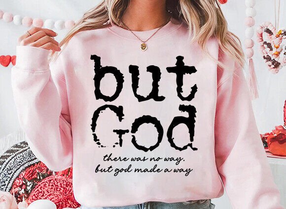 But God PNG: A Versatile Graphic for T-Shirt Designs