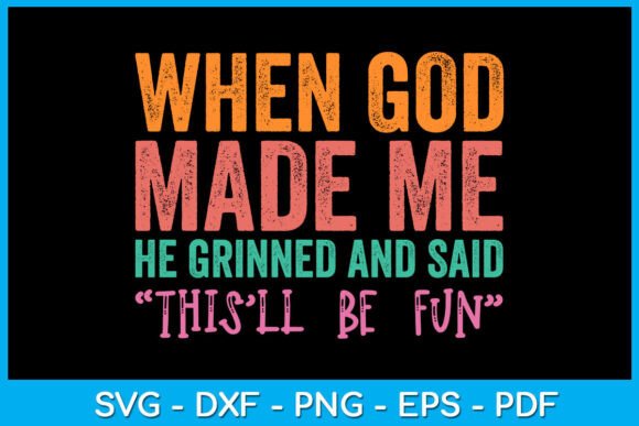 Funny Christian Quote Graphics for T-Shirt Designs