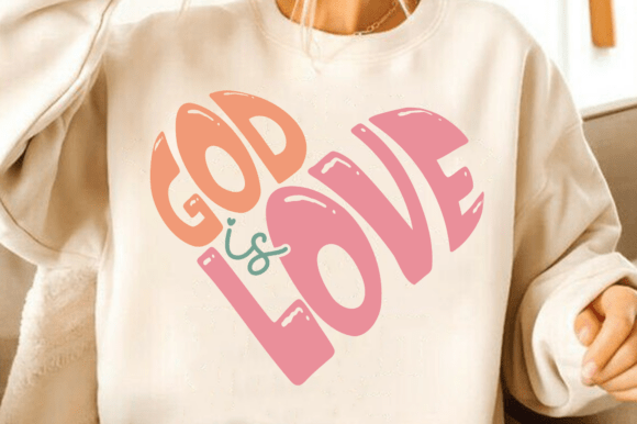 God is Love Svg: A Versatile Graphic for T-Shirt Designs
