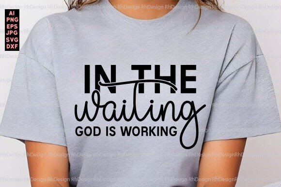 In the Waiting SVG PNG, Christian Graphics for T-Shirt Designs