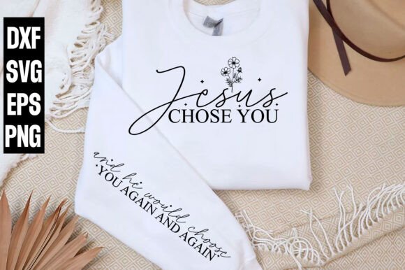Jesus Chose You Png: A Versatile Graphic for T-Shirt Designs
