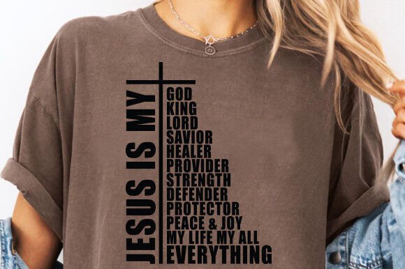 Jesus is My Everything Shirt: A Versatile Graphic for T-Shirt Designs