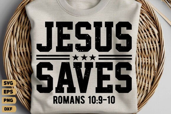 Jesus Saves Romans Png, Christian Svg for T-Shirt Designs