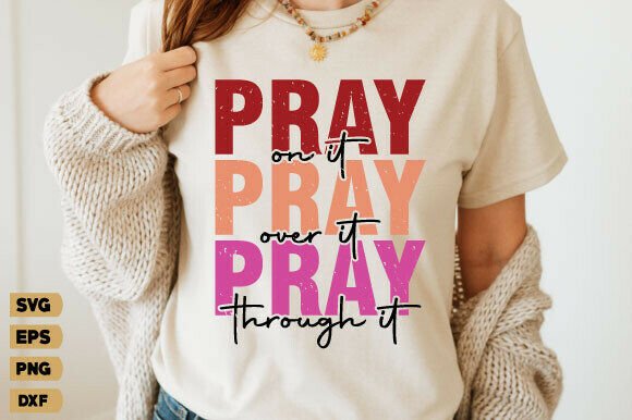 Pray on It: A Versatile Christian Graphics Bundle for T-Shirt Designs