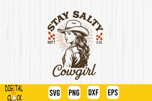 Stay Salty Cowgirl Christian SVG for T-Shirt Designs