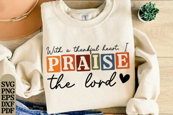 Thanksgiving SVG Christian Graphics for T-Shirt Designs